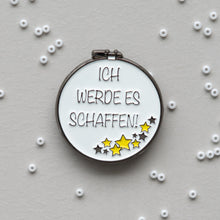 Lade das Bild in den Galerie-Viewer, Nachtleuchtender Needle Minder "Schaffen!"